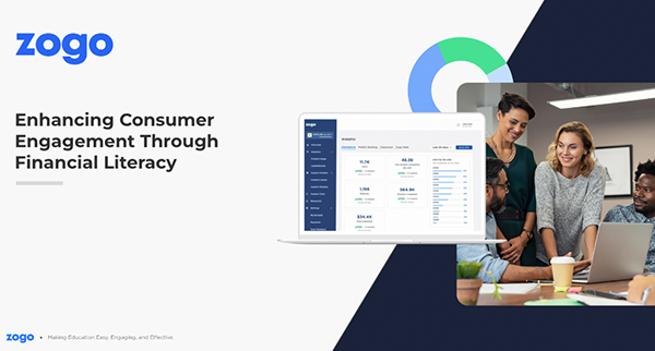  Zogo is a financial literacy platform designed to empower everyone to take hold of their financial future.